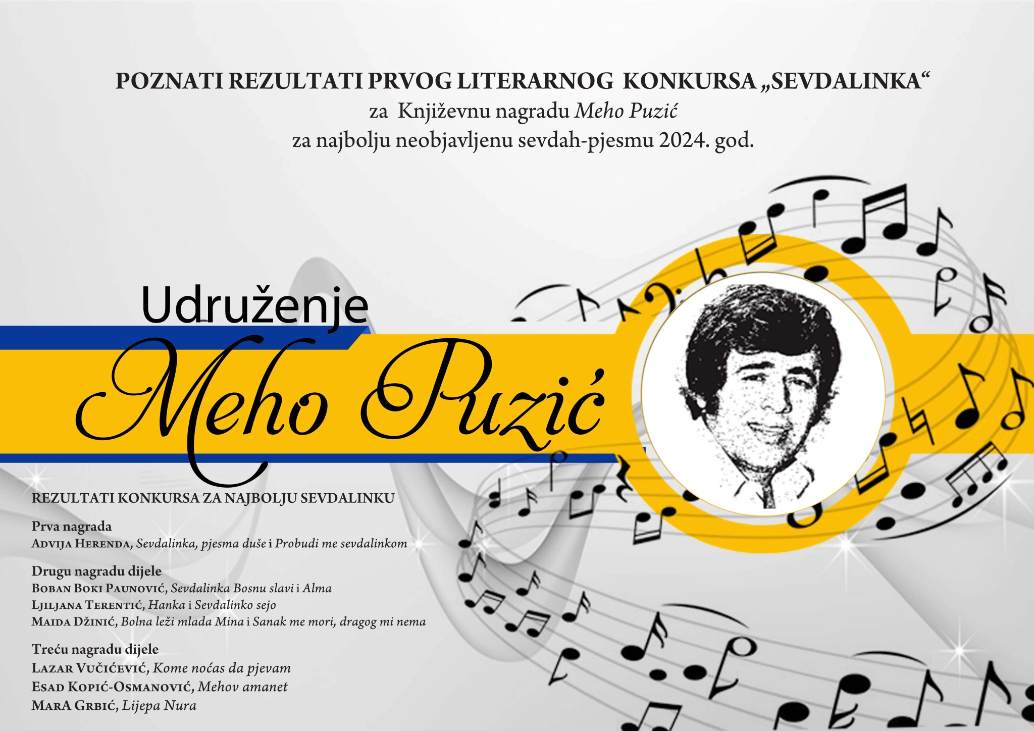 ”U znak sjećanja na 88. godišnjicu rođenja Mehe Puzića, nagrade su svečano dodijeljene autorima najupečatljivijih i najsugestivnijih pjesama”